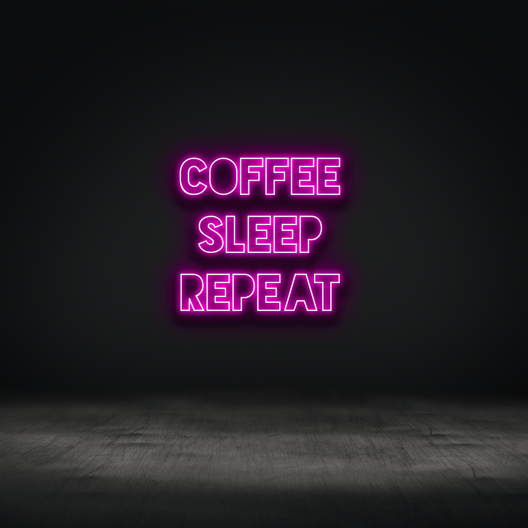 The Neon Lab COFFEE SLEEP REPEAT