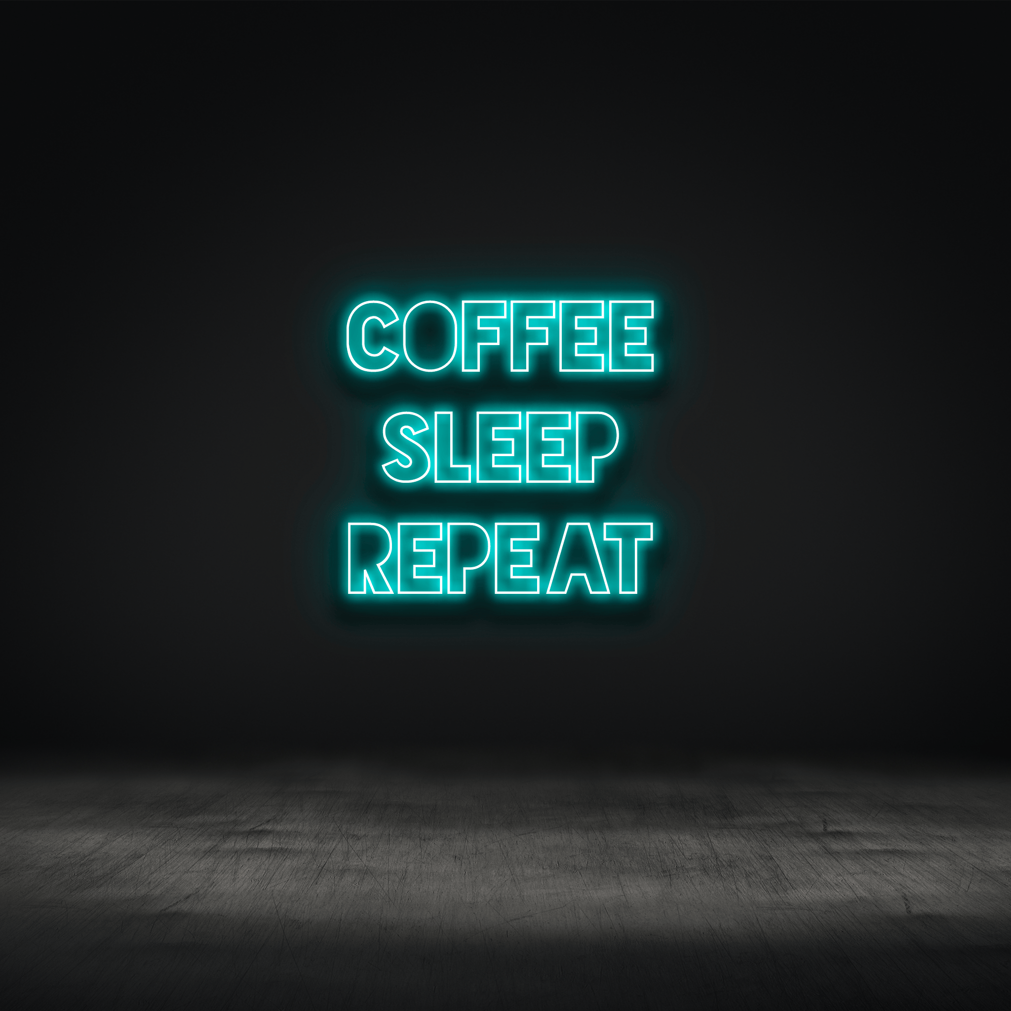 The Neon Lab COFFEE SLEEP REPEAT