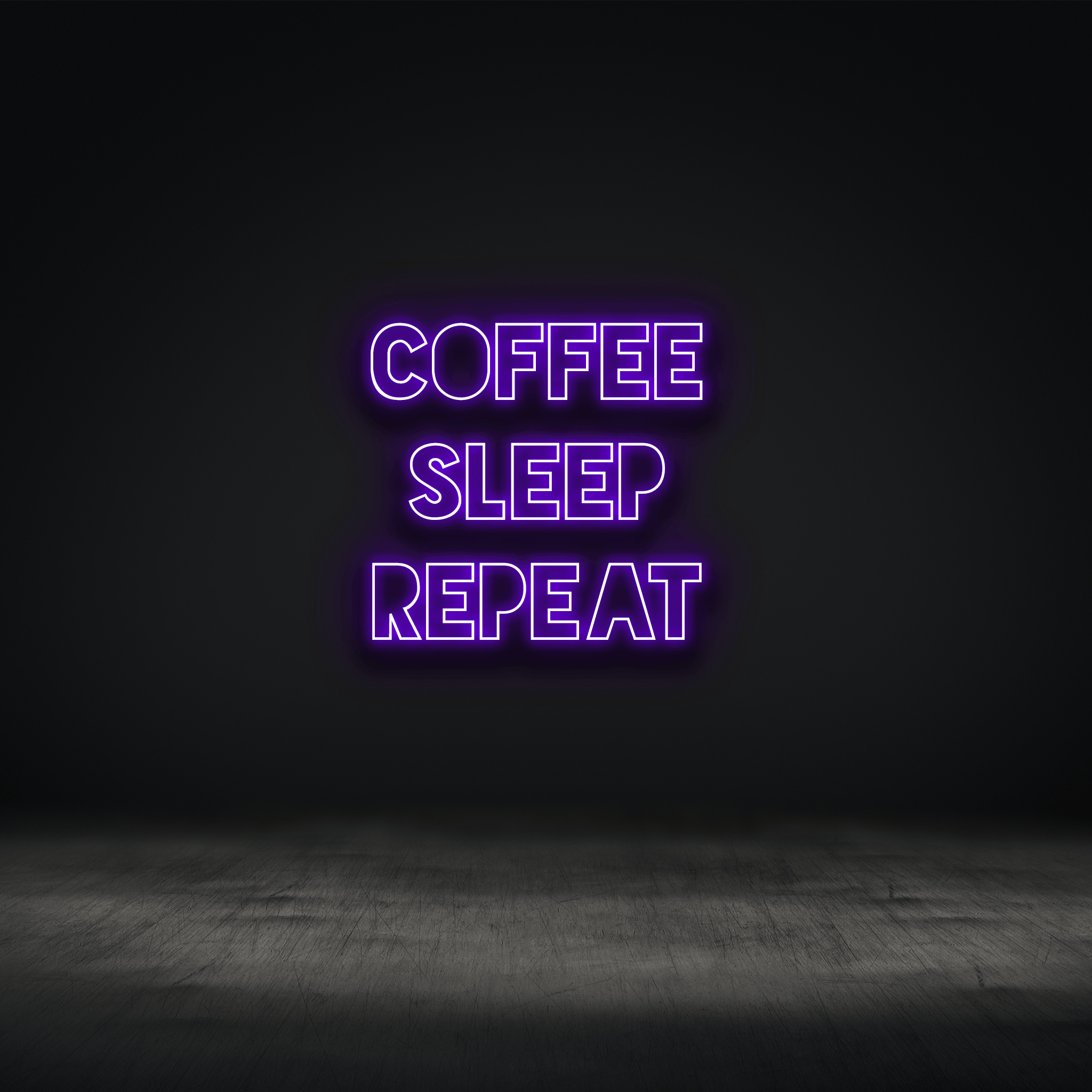 The Neon Lab COFFEE SLEEP REPEAT