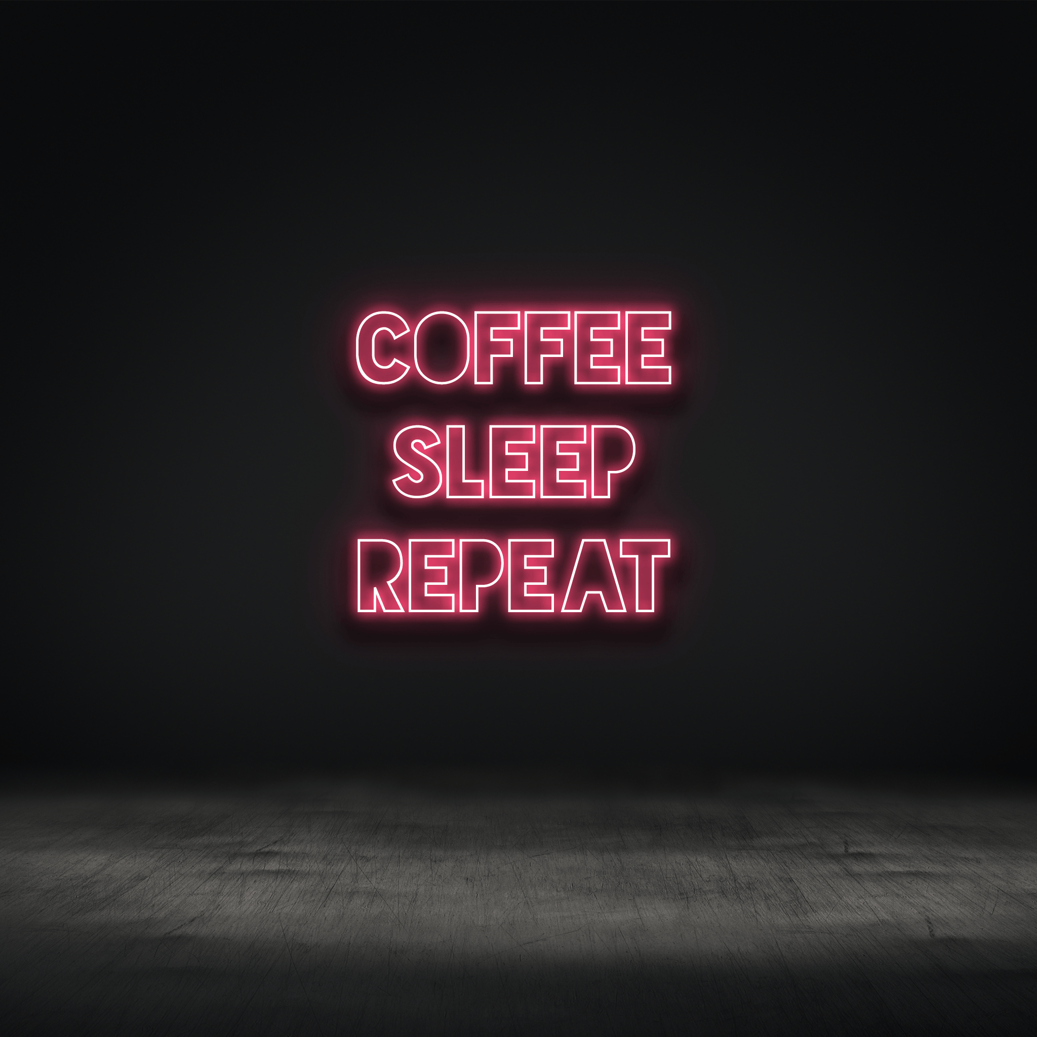 The Neon Lab COFFEE SLEEP REPEAT