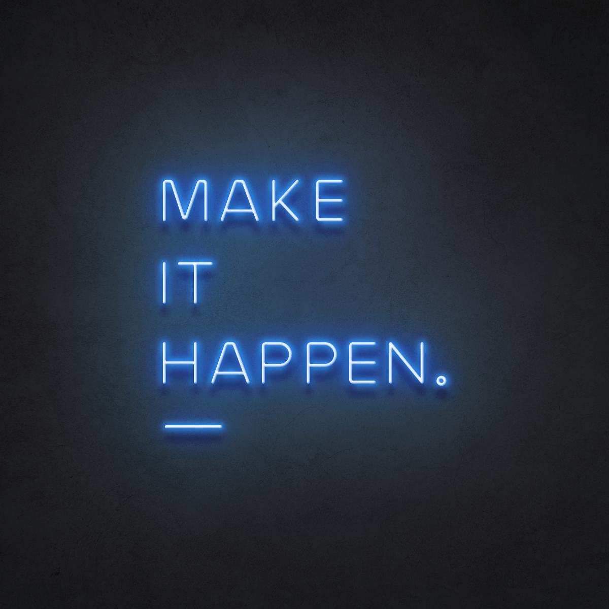 The Neon Lab Make it Happen!