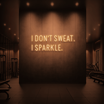 The Neon Lab I Don't Sweat I Sparkle ✨