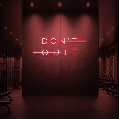 The Neon Lab DON'T QUIT | DO IT Neon Sign