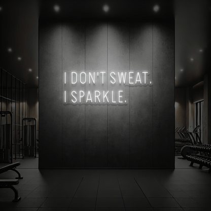The Neon Lab I Don't Sweat I Sparkle ✨
