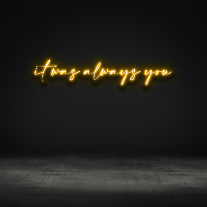 The Neon Lab It was always you