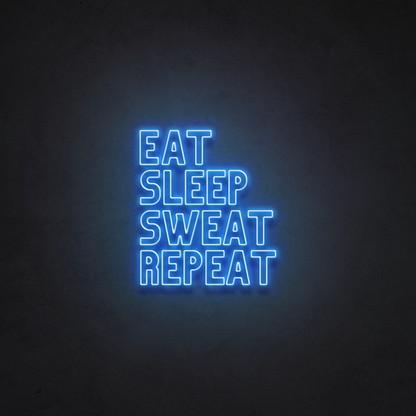 Eat, Sleep, Sweat, Repeat!