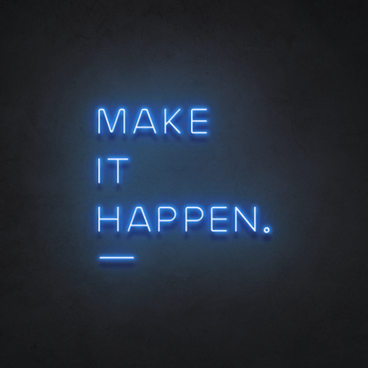 The Neon Lab Make it Happen!